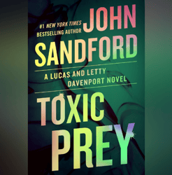 Toxic Prey (A Prey Novel Book 34)
