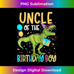 Uncle Of The Birthday Boy Family Matching Dinosaur Squad - Luxe Sublimation PNG Download - Reimagine Your Sublimation Pieces