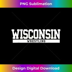 Wisconsin Wrestling - Eco-Friendly Sublimation PNG Download - Access the Spectrum of Sublimation Artistry