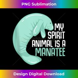 My Spirit Animal is a Mana Lover Sea Cow Mermaid Gifts - Minimalist Sublimation Digital File - Striking & Memorable Impressions