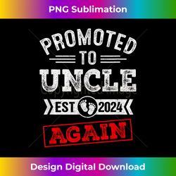 Promoted To Uncle Again 2024 Pregnancy Announcement - Eco-Friendly Sublimation PNG Download - Rapidly Innovate Your Artistic Vision