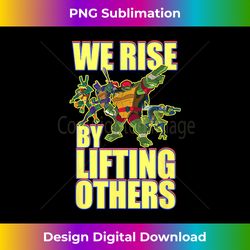 Mademark x nage Mutant Ninja Turtles - We Rise by Lifting Others - Classic Sublimation PNG File - Ideal for Imaginative Endeavors