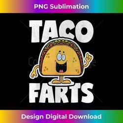 Taco Farts Vintage Funny Mexican Food Tacos Love - Sleek Sublimation PNG Download - Striking & Memorable Impressions