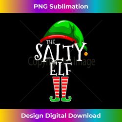 The Salty Elf Family Matching Group Christmas Gift Funny - Minimalist Sublimation Digital File - Crafted for Sublimation Excellence
