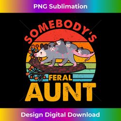 Somebody's Feral Aunt Opossum Vintage Apparel - Sublimation-Optimized PNG File - Striking & Memorable Impressions