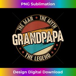 grandpapa s from grandchildren grandpapa myth legend - minimalist sublimation digital file - challenge creative boundaries