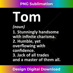 TOM Definition Personalized Name Funny Birthday Idea - Sleek Sublimation PNG Download - Reimagine Your Sublimation Pieces
