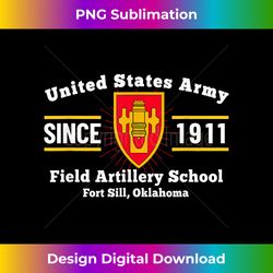 Field Artillery School King Of Battle Fort Sill Ok - Luxe Sublimation PNG Download - Tailor-Made for Sublimation Craftsmanship