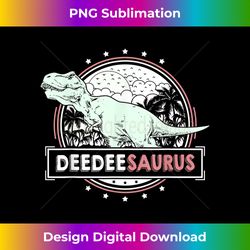 deedeesaurus deedee s from grandchildren mothers day - sublimation-optimized png file - striking & memorable impressions