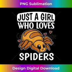Just A Girl Who Loves Spiders Cute Spider Costume - Contemporary PNG Sublimation Design - Striking & Memorable Impressions