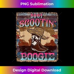 Boot Scootinu2019 Boogie Western Cowgirls Cowboy Boots - Chic Sublimation Digital Download - Striking & Memorable Impressions