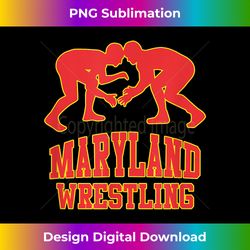 Maryland Wrestling - Eco-Friendly Sublimation PNG Download - Infuse Everyday with a Celebratory Spirit