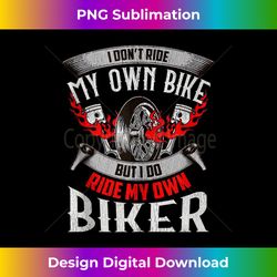 I Don't Ride My Own Bike Biker Chick Wife Red Motorcycle - Futuristic PNG Sublimation File - Elevate Your Style with Intricate Details