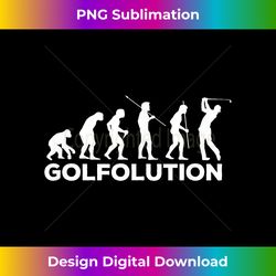 Funny Novelty Golf T for Golf Fans - Golf evolution - Crafted Sublimation Digital Download - Customize with Flair