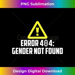 Error 404 Gender Not Found Agender Pride Non Binary - Contemporary PNG Sublimation Design - Chic, Bold, and Uncompromising