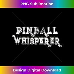 retro pinball whisperer arcade machine game player - chic sublimation digital download - animate your creative concepts