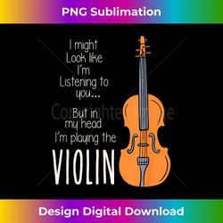 Funny Violin Player Saying - Minimalist Sublimation Digital File - Striking & Memorable Impressions