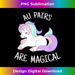 Unicorn Au Pair , Au Pair - Sophisticated PNG Sublimation File - Animate Your Creative Concepts