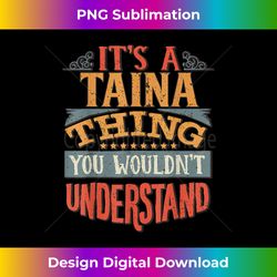 Taina Name - Urban Sublimation PNG Design - Striking & Memorable Impressions