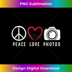 Photography Lover Peace Love Photos Camera Photographer - Timeless PNG Sublimation Download - Striking & Memorable Impressions