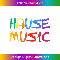House Music - EDM Electronic Music - Sublimation-Optimized PNG File - Ideal for Imaginative Endeavors