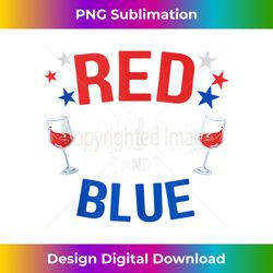 Red Wine And blue 4th of July Wine Lover Memorial Day Party - Urban Sublimation PNG Design - Customize with Flair