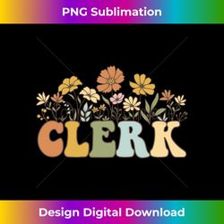 Clerk Administrative Professional Office Clerk Clerical Work - Vibrant Sublimation Digital Download - Animate Your Creative Concepts