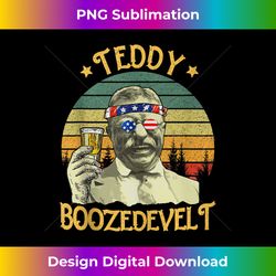 Teddy Boozedevelt 4th of July Drinking Theodore Roosevelt - Sleek Sublimation PNG Download - Customize with Flair