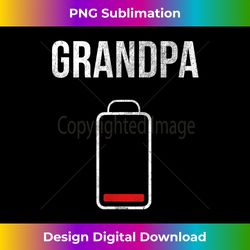 Mens Grandpa Low Battery Family Matching - Luxe Sublimation PNG Download - Animate Your Creative Concepts