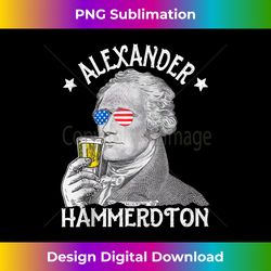 Alexander Hammerdton Funny 4th of July Drinking Hamilton - Vibrant Sublimation Digital Download - Crafted for Sublimation Excellence