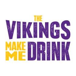The Vikings Make Me Drink SVG Digital Download Untitled