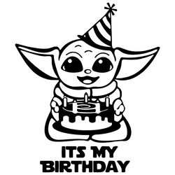Baby Yoda It's My Birthday SVG Silhouette Birthday SVG Mandalorian SVG