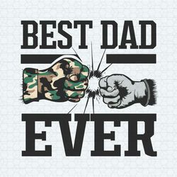 Best Dad Ever Happy Father Day SVG