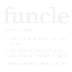 Funcle Definition Uncle To Be SVG