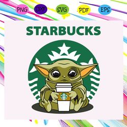 Baby Yoda Starbucks Baby Yoda Sticker Baby Yoda Cut Life SVG For Silhouette