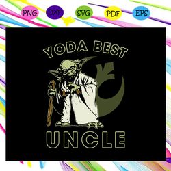 Star Wars Yoda Best Uncle Rebel Logo Yoda Best Uncle Gift SVG