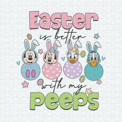 Disney Easter Is Better With My Peeps SVG