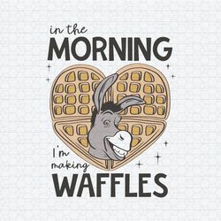 In The Morning Im Making Waffle SVG