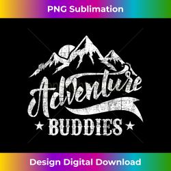 Adventure Buddies - Hiker Trekker Camping Hiking Backpacking - Urban Sublimation PNG Design - Ideal for Imaginative Endeavors