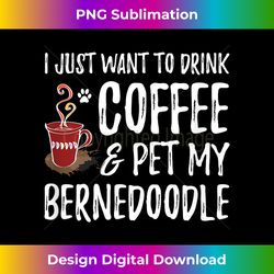 Coffee and Bernedoodle Funny Dog Mom or Dog Dad - Crafted Sublimation Digital Download - Lively and Captivating Visuals