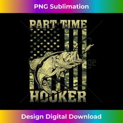 Part Time Hooker Funny Fishing Camouflage Flag Fishermen - Classic Sublimation PNG File - Challenge Creative Boundaries