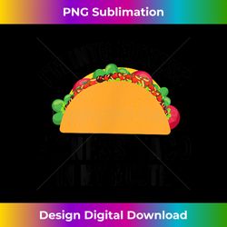 I'm Into Fitness This Taco In My Mouth Funny Taco Tuesday - Sophisticated PNG Sublimation File - Immerse in Creativity with Every Design