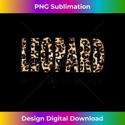 Leopard Is My Signature Color - Sublimation-Optimized PNG File - Reimagine Your Sublimation Pieces