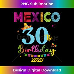 Cancun Birthday Girl 30th 50th Party Mexico Matching Group - Crafted Sublimation Digital Download - Tailor-Made for Sublimation Craftsmanship