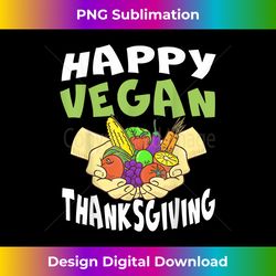Fall Happy Vegan Thanksgiving Turkey Lives Matter Costume - Bohemian Sublimation Digital Download - Lively and Captivating Visuals