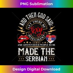 Serbia Flag Souvenirs for Serbians Men & - Timeless PNG Sublimation Download - Channel Your Creative Rebel