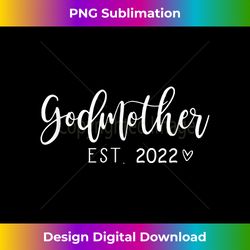 Godmother Est 2022 - Bespoke Sublimation Digital File - Spark Your Artistic Genius