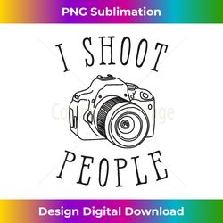 photography i shoot people funny photographer camera men - classic sublimation png file - elevate your style with intricate details