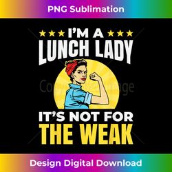 I'm A Lunch Lady It's Not Cafeteria School Food Service Crew - Bohemian Sublimation Digital Download - Craft with Boldness and Assurance