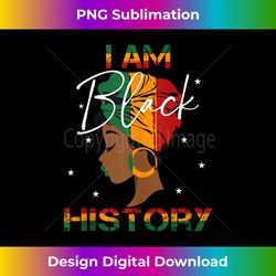 I Am Black History Month African Black History Girls - Urban Sublimation PNG Design - Elevate Your Style with Intricate Details